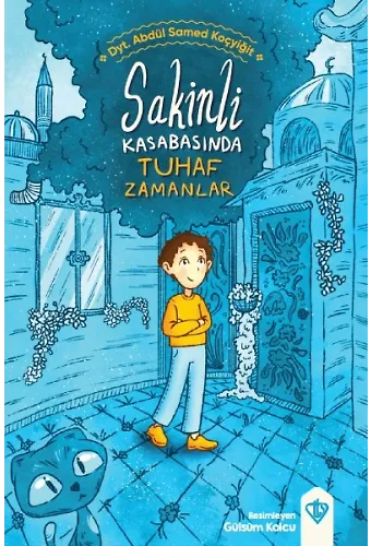 Sakinli Kasabasında Tuhaf Zamanlar