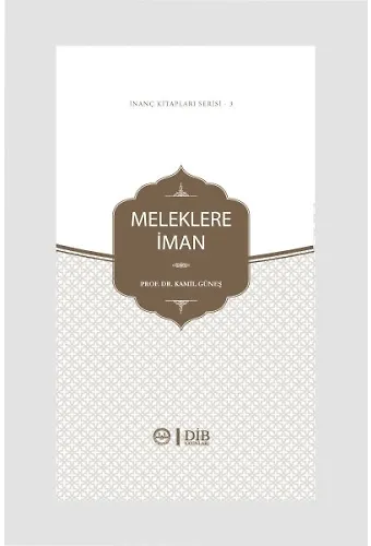 Meleklere İman İnanç Kitap Serisi 3