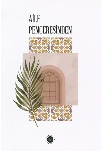 Aile Penceresinden