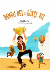 Bambu Dev İle Gökçe Kız 4-7 Yaş