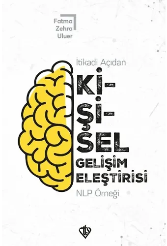 İtikadi Açıdan Kişisel Gelişim Eleştirisi Nlp Örneği