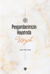 Peygamberimizin Hayatında Mizah