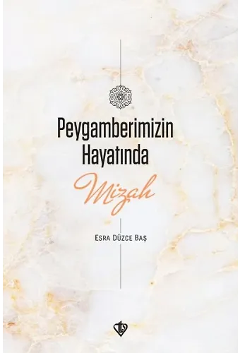 Peygamberimizin Hayatında Mizah