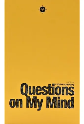 Questions On My Mind (Kafama Takılanlar) İngilizce