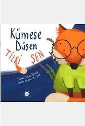 Kümese Düşen Tilki Şen