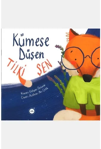 Kümese Düşen Tilki Şen