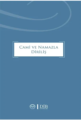 Cami Ve Namaz Diriliş