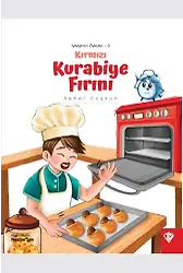 İyileştirici Öyküler 3 Kırmızı Kurabiye Fırını