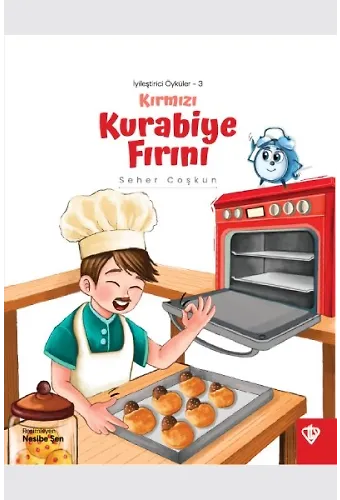 İyileştirici Öyküler 3 Kırmızı Kurabiye Fırını