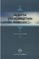 İslamda Din Hürriyetin Temelleri