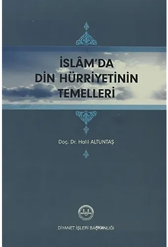 İslamda Din Hürriyetin Temelleri