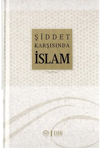 Şiddet Karşısında İslam
