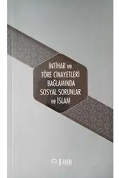 İntihar Ve Töre Cinayetleri Bağlamında Sosyal Sorunlar Ve İslam