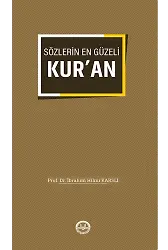 Sözlerin En Güzeli Kuran