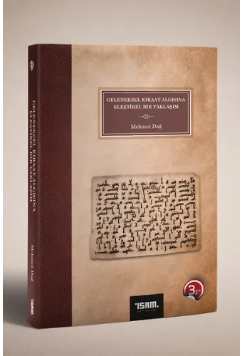 Geleneksel Kıraat Algısına Eleştirel Bir Yaklaşım