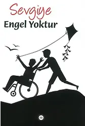 Sevgiye Engel Yoktur