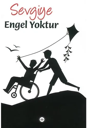 Sevgiye Engel Yoktur