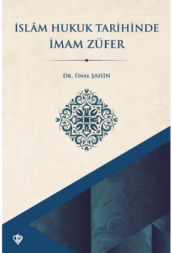 İslam Hukuk Tarihinde İmam Züfer