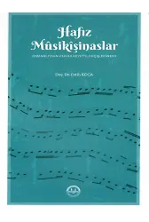 Hafız Musikişinaslar Osmanlıdan Cumhuriyete Geçiş Dönemi