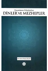 Geçmişten Günümüze Dinler Ve Mezhepler