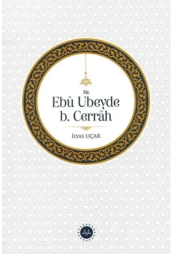 Hz Ebu Ubeyde B.cerrah