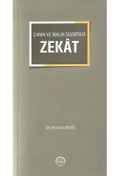 Canın Ve Malın Sigortası Zekat