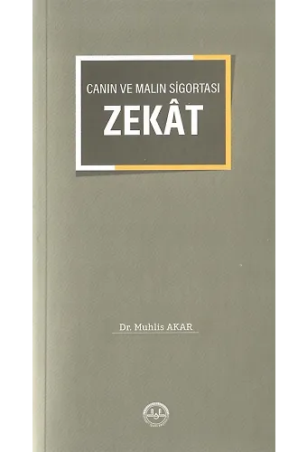 Canın Ve Malın Sigortası Zekat