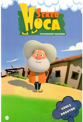 Şeker Hoca Güneş Doğuyor