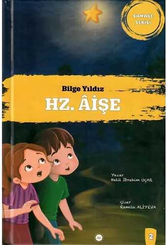 Bilge Yıldız Hz. Ayşe Sahabe Serisi 2
