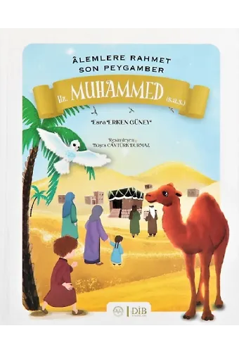 Alemlere Rahmet Son Peygamber Hz Muhammed Sas