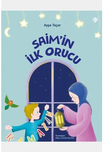 Saimin İlk Orucu