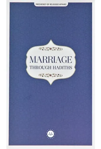 Marriage Through Hadiths (Hadislerle Evlilik) İngilizce