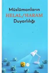 Müslümanların Helal Haram Duyarlılığı