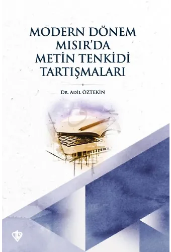 Modern Dönem Mısırda Metin Tenkidi Tartışmaları