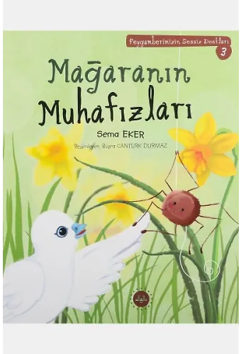 Mağaranın Muhafızları Peygamberimizin Sessiz Dostları 3