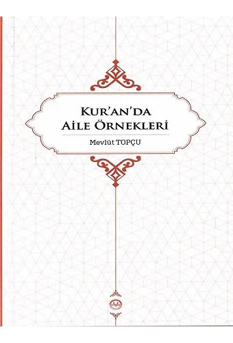 Kuranda Aile Örnekleri