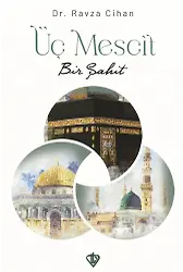 Üç Mescit Bir Şahit