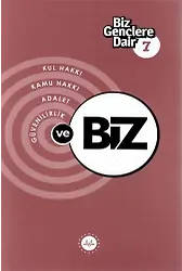 Biz Gençlere Dair 7 Kul Hakkı Kamu Hakkı Adalet Güvenirlik Ve Biz