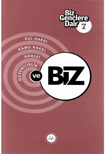 Biz Gençlere Dair 7 Kul Hakkı Kamu Hakkı Adalet Güvenirlik Ve Biz