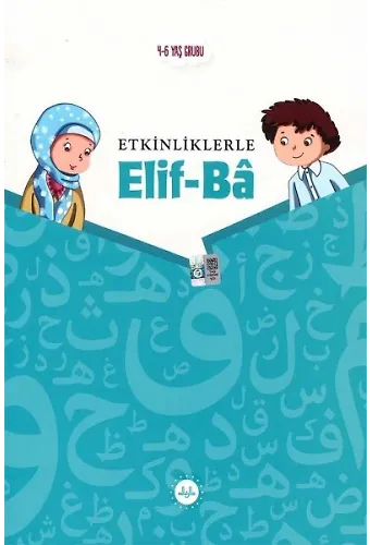4-6 Yaş Grubu Etkinliklerle Elif Ba Mavi Kapak