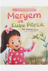 Meryem Ve Kuşu Pıtırcık Örneğimiz Peygamberimiz 1