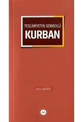 Teslimiyetin Sembolü Kurban