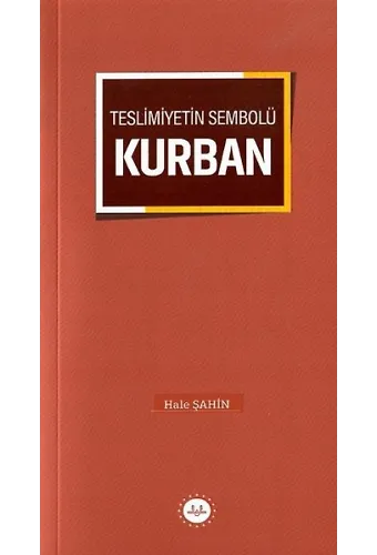Teslimiyetin Sembolü Kurban