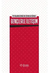 Peygamberimizin Örnekliğinde Gençlerle İletişim