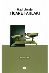 Hadislerde Ticaret Ahlakı