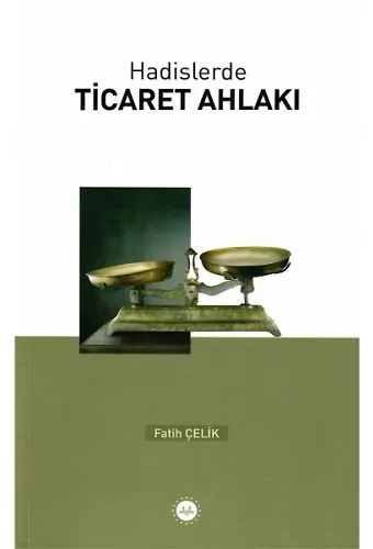 Hadislerde Ticaret Ahlakı