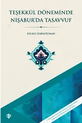 Teşekkül Döneminde Nişaburda Tasavvuf
