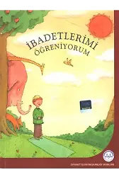 İbadetlerimi Öğreniyorum
