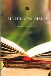 Bir Hikayen Olsun