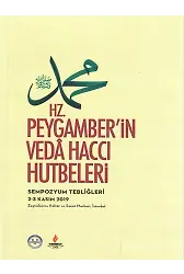 Hz Peygamberin Veda Haccı Hutbeleri Sempozyum Tebliğleri 2-3 Kasım 2019